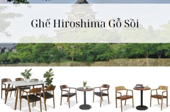 Lựa Chọn Ghế Hiroshima Gỗ Sồi Là Quyết Định Tuyệt Vời
