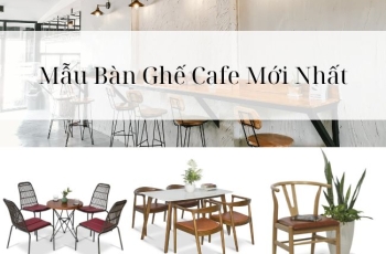 Giới Thiệu Mẫu Bàn Ghế Cafe Mới Nhất Tại Nội Thất Đức Thông