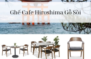 Ưu Điểm Của Ghế Cafe Hiroshima Gỗ Sồi