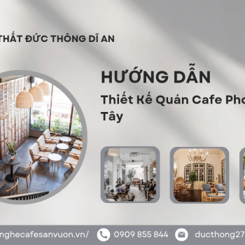 Hình ảnh Thiết Kế Quán Cafe Phong Cách Tây Đẹp
