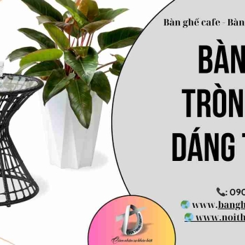 Hình ảnh Nguyên Tắc Lựa Chọn Bàn Ghế Cafe Không Phải Ai Cũng Biết