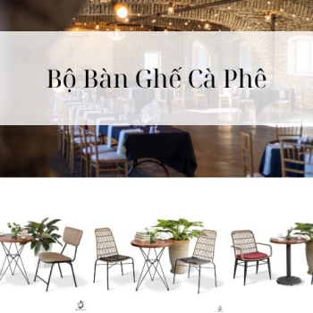 Hình ảnh Bộ Bàn Ghế Cà Phê Chất Lượng - Mua Sắm Tại Đâu?