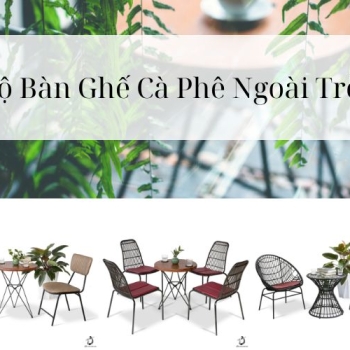 Hình ảnh So Sánh Về Bộ Bàn Ghế Cà Phê Ngoài Trời Với Trong Nhà