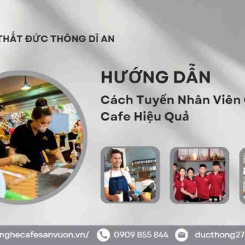 Hình ảnh Cách Tuyển Nhân Viên Quán Cafe 
