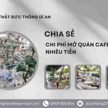 Hình ảnh Chi phí mở quán cafe sân vườn