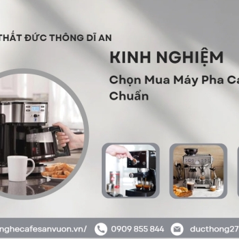 Hình ảnh Cách Chọn Máy Pha Cafe Đúng Chuẩn