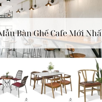 Hình ảnh Giới Thiệu Mẫu Bàn Ghế Cafe Mới Nhất Tại Nội Thất Đức Thông