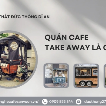 Hình ảnh Quán Cafe Take Away Là Gì? Các Mô Hình Cafe Take Away