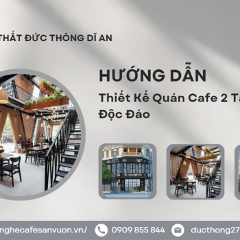 Hình ảnh Thiết kế quán cafe 2 tầng Đẹp