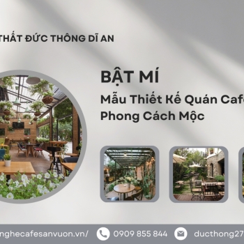 Hình ảnh Thiết Kế Quán Cafe Phong Cách Mộc Đẹp, Độc Lạ