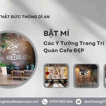 Hình ảnh Các Ý Tưởng Trang Trí Tường Quán Cafe Ấn Tượng
