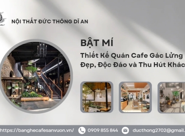 Thiết Kế Quán Cafe Gác Lửng