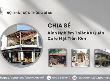 Thiết Kế Quán Cafe Mặt Tiền 10m