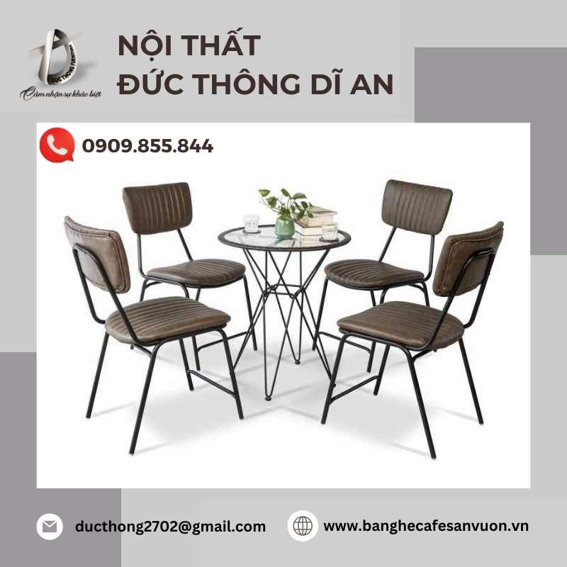 Nội Thất Đức Thông Dĩ An- Địa chỉ cung cấp bàn ghế cafe sắt uy tín tại Dĩ An